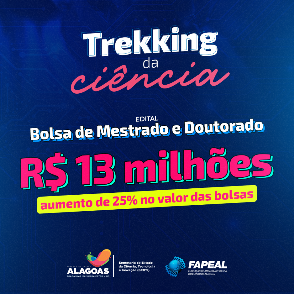 Governo de Alagoas aumenta o valor das bolsas de mestrado e doutorado ...